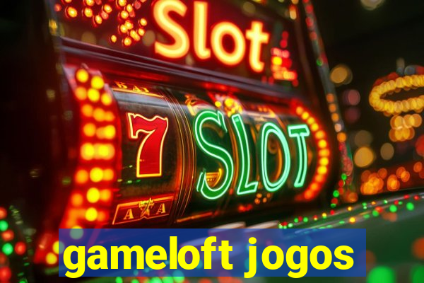 gameloft jogos